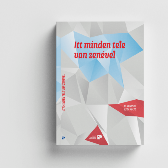 Itt minden tele van zenével – 35 kortárs cseh költő