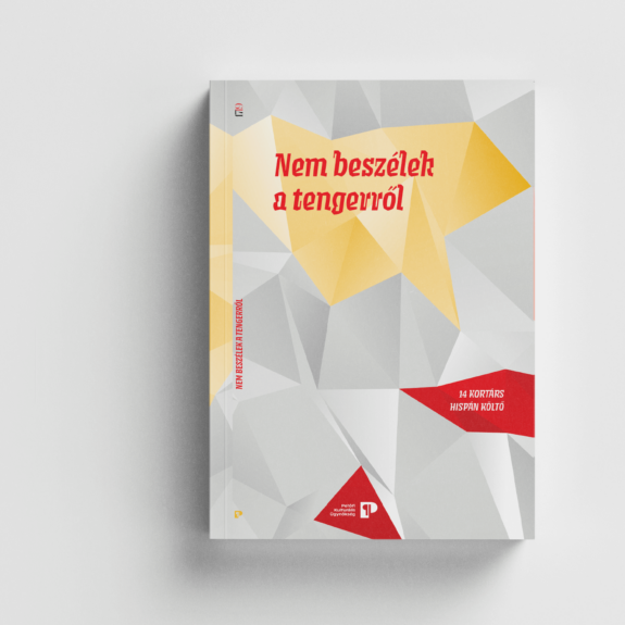 Nem beszélek a tengerről – 14 kortárs hispán költő